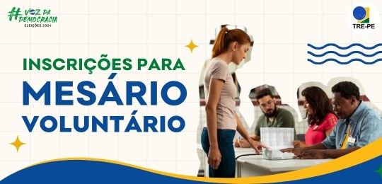 Eleições 2024: TRE-PE recebe inscrições para mesário voluntário